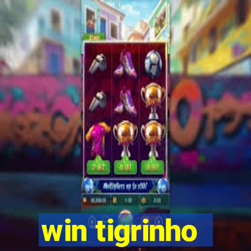 win tigrinho